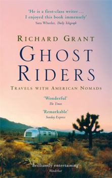 Paperback Ghost Riders: Travels with American Nomads Book