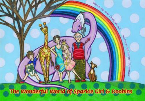Hardcover The Wonderful World of Sparkle Girl and Doobins Book
