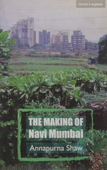 Paperback Making of Navi Mumbai Book