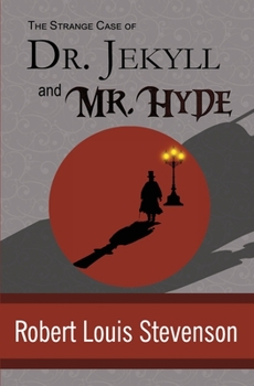 Paperback The Strange Case of Dr. Jekyll and Mr. Hyde Book