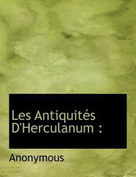 Paperback Les Antiquit?'s D'Herculanum [French] Book