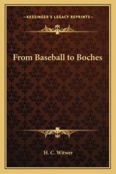 Paperback From Baseball to Boches Book