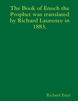 Paperback The Book of Enoch the Prophet was translated by Richard Laurence in 1883. Book