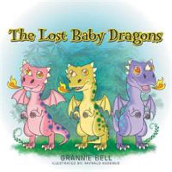 Paperback The Lost Baby Dragons Book