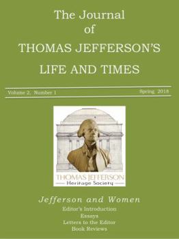 Paperback The Journal of Thomas Jefferson's Life and Times: Jefferson and Women Book