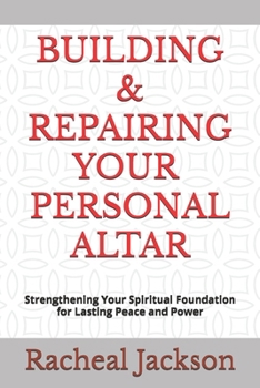Paperback Building and Repairing Your Personal Altar Book