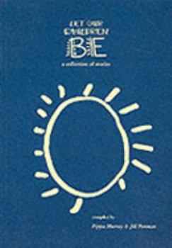 Paperback Let Our Children be: A Collection of Stories Book