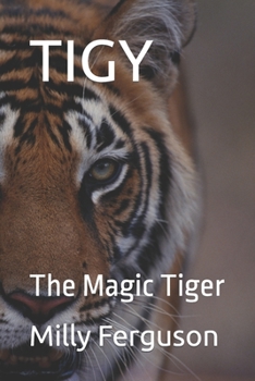 Paperback Tigy: The Magic Tiger [Large Print] Book