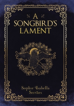 Hardcover A Songbird's Lament Book