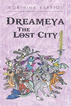 Paperback Dreameya The Lost City Book