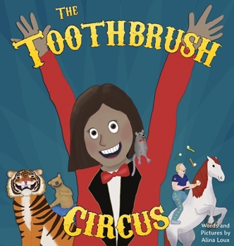 Hardcover The Toothbrush Circus Book