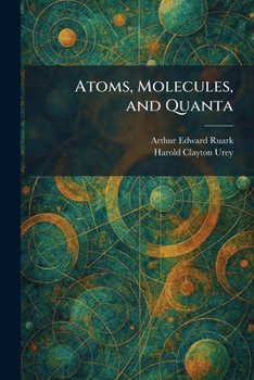 Paperback Atoms, Molecules, and Quanta Book