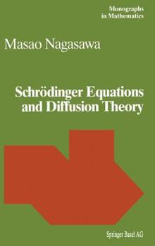 Hardcover Schrödinger Equations and Diffusion Theory Book