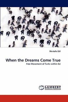 Paperback When the Dreams Come True Book