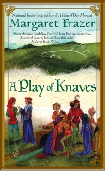 A Play of Knaves - Book #3 of the Joliffe the Player