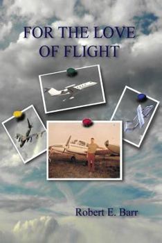 Paperback For the Love of Flight Book