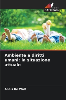 Paperback Ambiente e diritti umani: la situazione attuale [Italian] Book