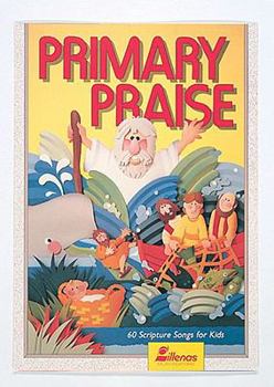 Paperback Primary Praise: 60 Scripture Songs for Kids Book