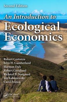 Hardcover An Introduction to Ecological Economics Book