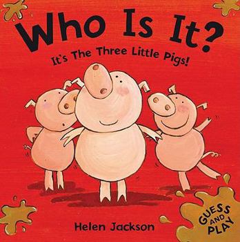 Hardcover Who Is It? It's the Three Little Pigs! Book