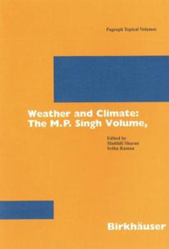 Paperback Weather and Climate: The M.P. Singh Volume, Part 1 Book
