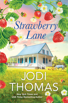 Paperback Strawberry Lane: A Touching Texas Love Story Book