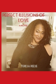 Paperback Perfect Illusions of Love Book