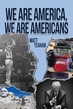 Paperback We Are America, We Are Americans Book
