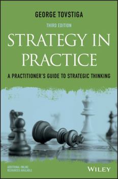 Paperback Strategy in Practice: A Practitioner's Guide to Strategic Thinking Book