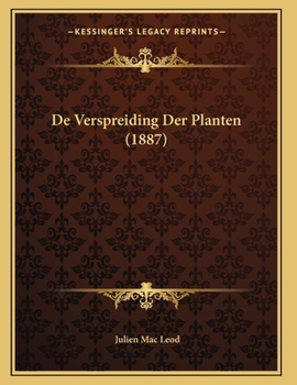 Paperback De Verspreiding Der Planten (1887) [Dutch] Book