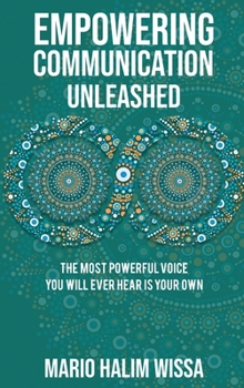 Hardcover Empowering Communication Unleashed Book