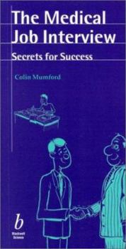 Paperback The Medical Job Interview: Secrets for Success Book