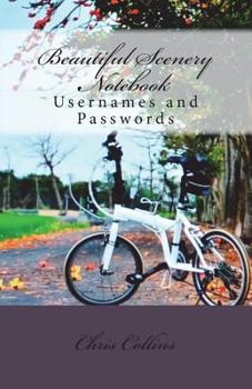 Paperback Beautiful Scenery Notebook: Usernames and Passwords Book