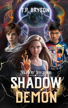 Hardcover Shadow Invasion: Shadow Demon Book