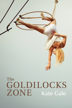Paperback The Goldilocks Zone Book