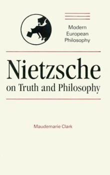 Hardcover Nietzsche on Truth and Philosophy Book