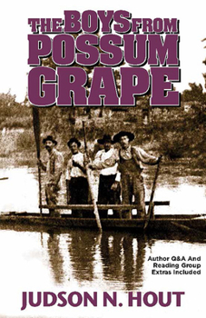 Paperback The Boys from Possum Grape: A Novella Book