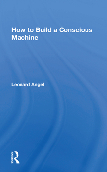 Paperback How to Build a Conscious Machine Book
