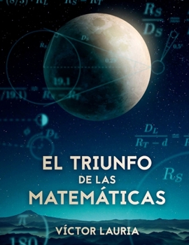 Paperback El triunfo de las Matematicas: 30 interesantes problemas historicos de Matematicas (Black & White) [Spanish] Book