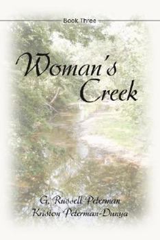 Paperback Woman's Creek: Book Three Book