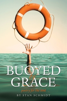 Paperback Buoyed by Grace: poetry for the soul Book