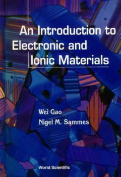 Hardcover An Introduction to Electronic and Ionic Materials Book