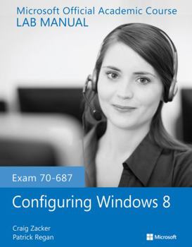 Paperback Exam 70-687 Configuring Windows 8 Lab Manual Book