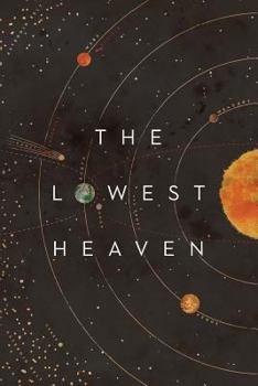Paperback The Lowest Heaven Book