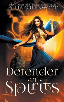 Defender Of Spirits - Book #13 of the Forgotten Gods