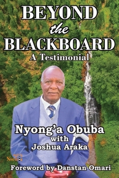 Paperback Beyond the Blackboard: A Testimonial Book
