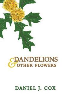 Paperback Dandelions & Other Flowers Book