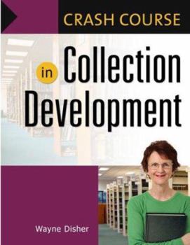 Paperback Crash Course in Collection Development Book