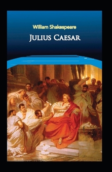 Paperback Julius Caesar (A classics novel by William Shakespeare)(illustrated edition) Book