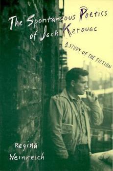 Paperback Spontaneous Poetics of Jack Kerouac Book